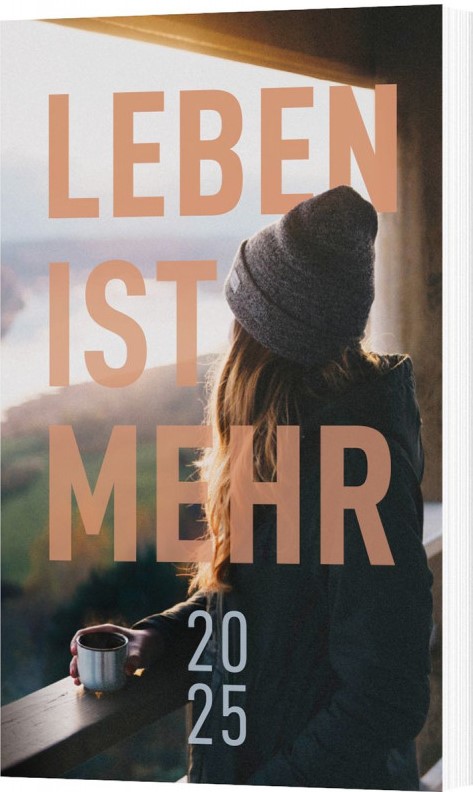 Leben ist mehr